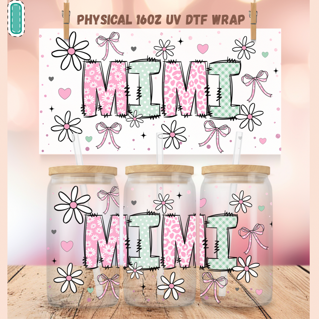 Mama UV DTF Cup Wraps for 16 oz Glass Cans –  NO BUNDLE